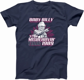Baby Billy World Tour 1989 - Still Misbehavin - Funny Humor tv Show Preacher Comedy Xs-6x - Soft - Unisex Tee