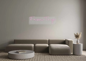 Custom Neon: FamTrip