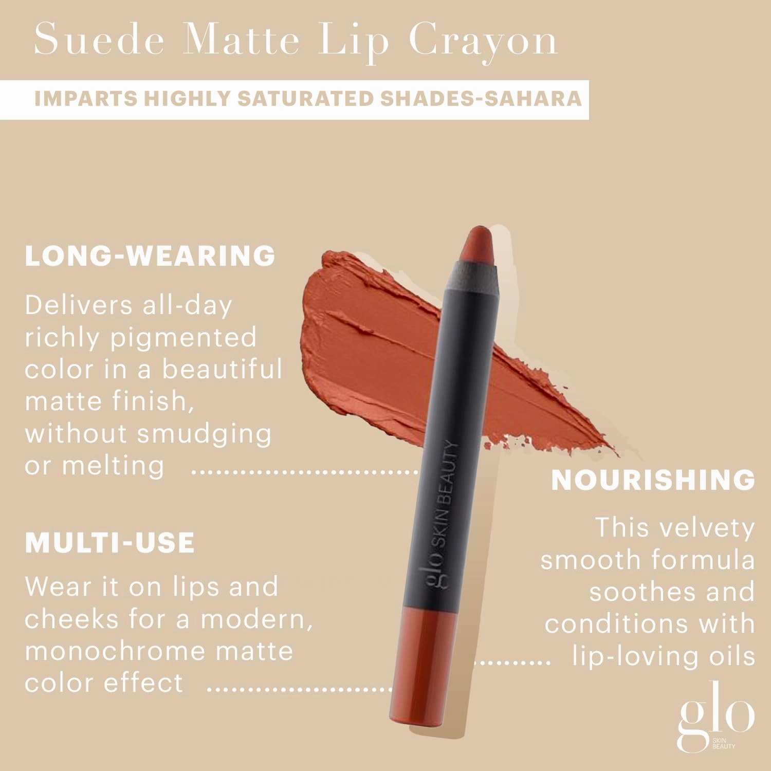 Glo Skin Beauty Suede Matte Lip Crayon (Sahara) - Longwearing Formula Stays On All Day, With Conditioning Shea Butter   Mango Seed Oil for a Velvety Smooth Finish