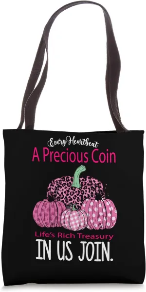 Heartbeat Precious Coin Life's Rich Treasury Breast Cancer Tote Bag